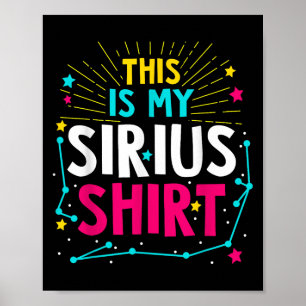 Dit is mijn Sirius - Sterrenbeeld Quote Poster