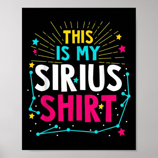 Dit is mijn Sirius - Sterrenbeeld Quote Poster (Voorkant)