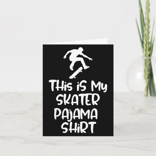 Dit Is Mijn Skateboarden Pyjama Shirt Voor Skaters Kaart (Voorkant)