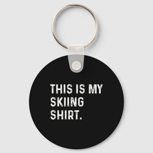 Dit is mijn ski-Shirt - Ski Skier Alps Mountain Sleutelhanger (Voorkant)
