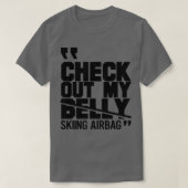 Dit is mijn skiairbag 4 t-shirt (Design voorkant)
