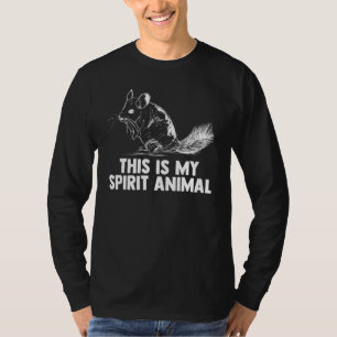 Dit is mijn Spirit Animal Pet eigenaar Chinchilla T-shirt