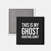 Dit is mijn spookjacht - Ghost Hunter Magneet (Voorkant / Achterkant)