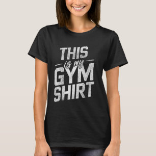 Dit is mijn sportschool Shirt workout bodybuilding