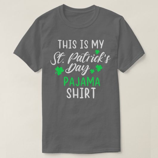 Dit is mijn St patricks dag pyjama shirt cadeau vo (Design voorkant)