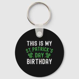 Dit Is Mijn St. Patrick's Dag Verjaardag Shamrock  Sleutelhanger