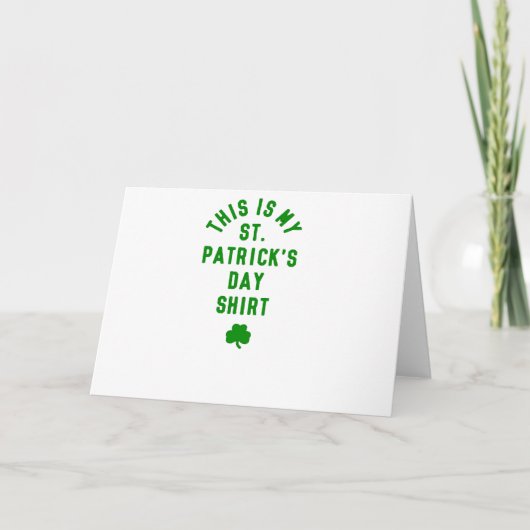DIT IS MIJN ST. PATRICK'S DAY SHIRT G KAART (Voorkant)