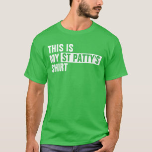 Dit is mijn ST PATTY's shirt
