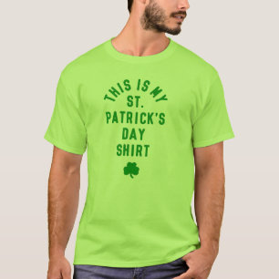 DIT IS MIJN ST. SHIRT VAN PATRICK'S DAY
