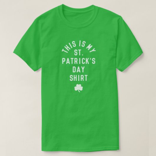 DIT IS MIJN ST. SHIRT VAN PATRICK'S DAY (Design voorkant)