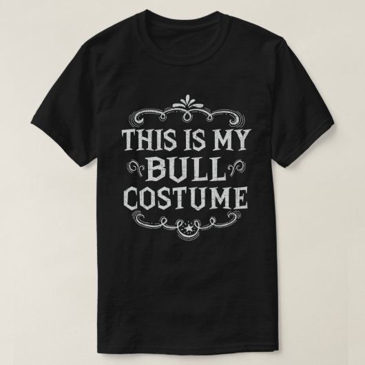 Dit is mijn stier kostuum grappig luie Halloween T-shirt (Design voorkant)