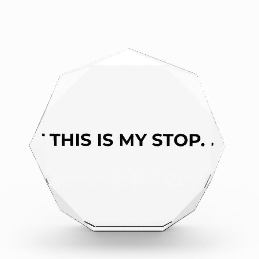 Dit Is Mijn Stop Minimalistisch Acryl Bureaublok Fotoblokken (Voorkant)