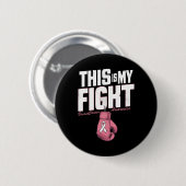 Dit is mijn strijd tegen borstkanker Awareness Box Ronde Button 5,7 Cm (Voorkant /achterkant)
