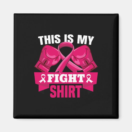 Dit is mijn strijd tegen borstkanker geloof twee magneet (Voorkant)