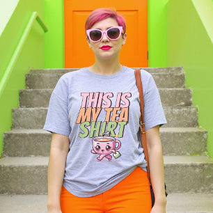 Dit is mijn Tea Shirt Punny Funny Schattige Pastel