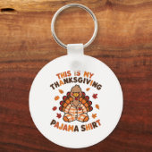 Dit is mijn Thanksgiving pyjamashirt Turkey Day Sleutelhanger (Voorkant)