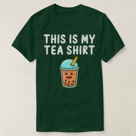 Dit is mijn thea Shirt Funny Teashirt Pun Bubble T (Design voorkant)