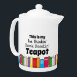 Dit is mijn thee Drink, boekenlezing Theepot<br><div class="desc">Dit is Mijn Tea Drink Boekleesstheek is perfect voor boekliefhebbers terwijl ze in hun favoriete boek drinken. Deze kleurrijke theepot is een geweldig cadeauidee voor boekwormen en bibliofielen.</div>