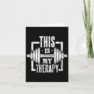 Dit is mijn Therapy Funny Gym Workout Motivatie Kaart