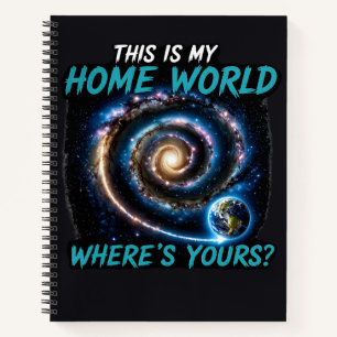 Dit Is Mijn Thuiswereld Sci-Fi Melkweg Shirt Notitieboek