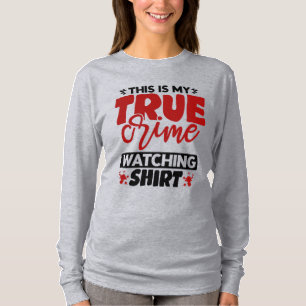 Dit is mijn True Crime die Shirt bekijkt
