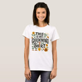 Dit Is Mijn Tuinieren Shirt (Voorkant volledig)