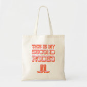 Dit is mijn tweede Rodeo (+ cowboylaarzen) Tote Bag (Voorkant)