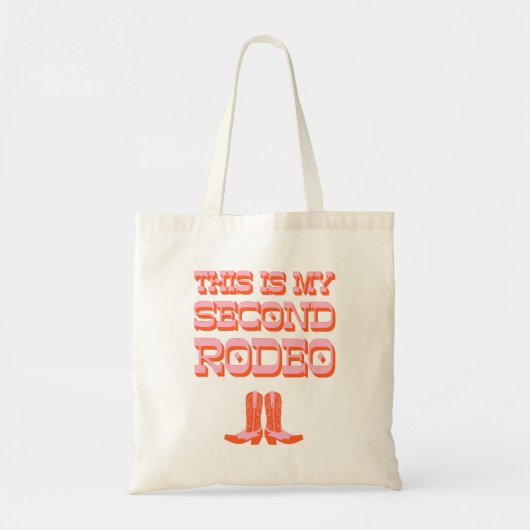 Dit is mijn tweede Rodeo (+ cowboylaarzen) Tote Bag (Voorkant)