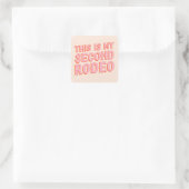 Dit is mijn tweede Rodeo (oude west letters) Vierkante Sticker (Tas)
