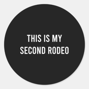 Dit is mijn tweede rodeo Western Ronde Sticker