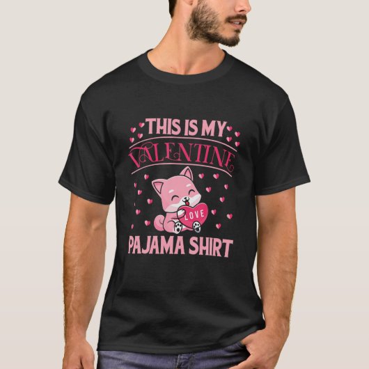 Dit is mijn Valentijn Pajama Cat T-shirt (Voorkant)