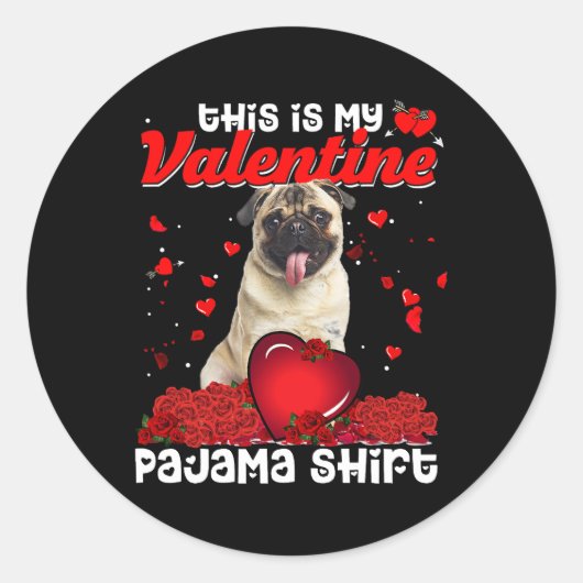 Dit is mijn Valentijn Pajama Pug Dog Puppy Lov Ronde Sticker (Voorkant)