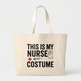 Dit is mijn verpleegster Halloween kostuum Grote Tote Bag