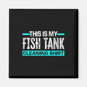 Dit Is Mijn Vis Tank Schoonmaak Shirt Grappige Aqu Magneet