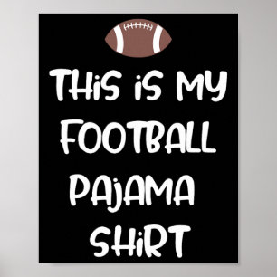 Dit is mijn voetbalpyjamashirt voor spelers jongen poster
