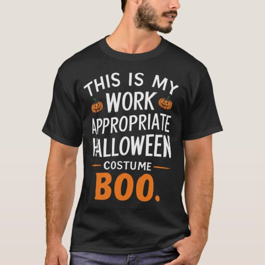 Dit is mijn werk, geschikt voor Halloween Costume  T-shirt (Voorkant)