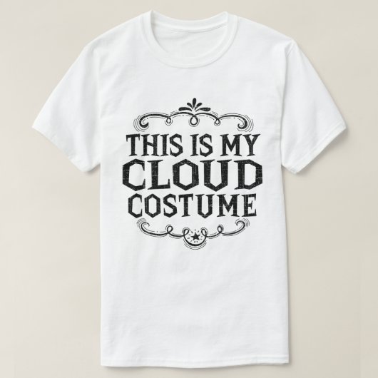 Dit is mijn wolkenkostuum Grappig Lui Halloween T-shirt (Design voorkant)