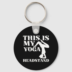 Dit is mijn yoga hoofdstandaard  sleutelhanger