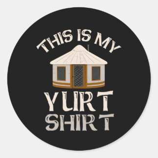 Dit is mijn yurt camg yurt tent yurt ronde sticker