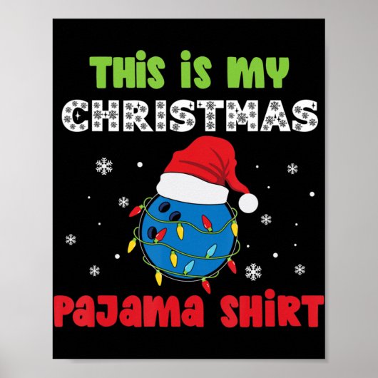 Dit is m'n kerstcadeajama Bowling Fun kerst Poster (Voorkant)