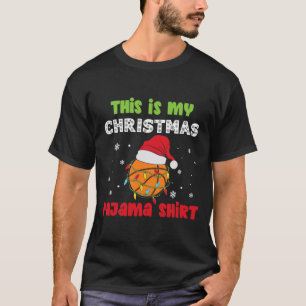 Dit is m'n kerstpyjama Basketball Funny T-shirt