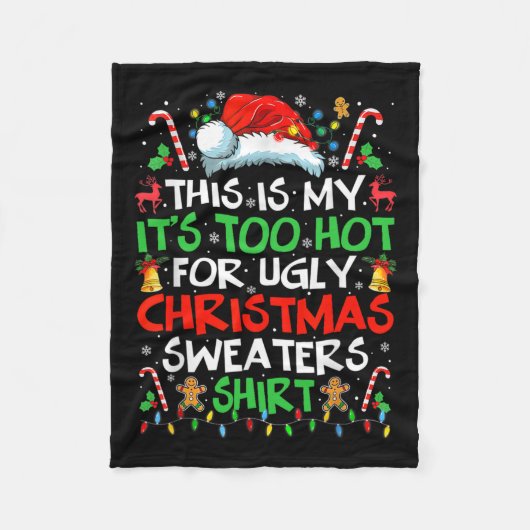 Dit is m'n te warm voor lelijke kerstmis. fleece deken (Voorkant)