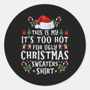 Dit is m'n te warme kerstkeuken. ronde sticker