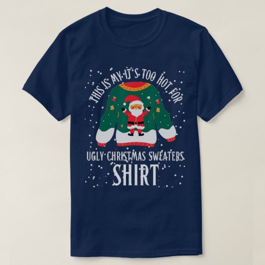 Dit is m'n te warme kerstkeuken. t-shirt (Design voorkant)