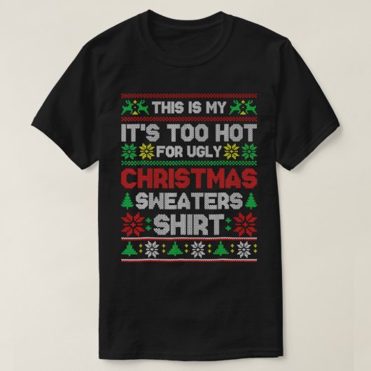 Dit is m'n te warme kerstkeuken. t-shirt (Design voorkant)