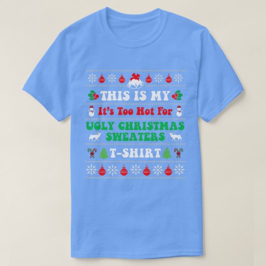 Dit is m'n te warme kerstkeuken. t-shirt (Design voorkant)
