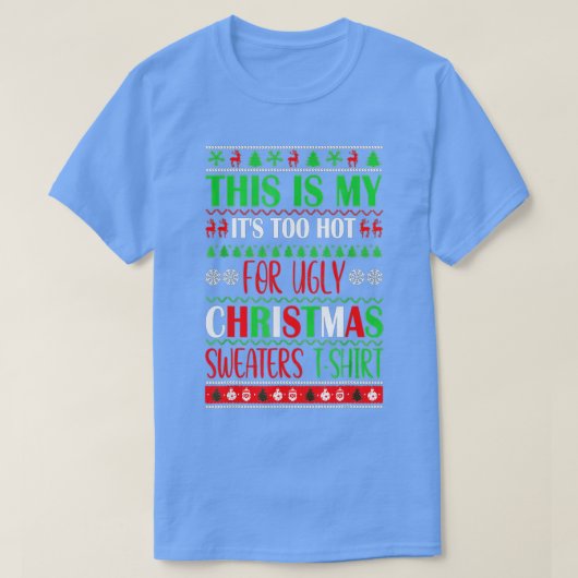 Dit is m'n te warme kerstkeuken. t-shirt (Design voorkant)