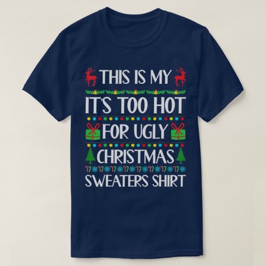 Dit is m'n te warme kerstkeuken. t-shirt (Design voorkant)