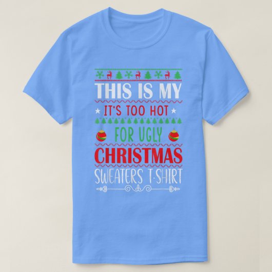 Dit is m'n te warme kerstkeuken. t-shirt (Design voorkant)