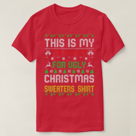 Dit is m'n te warme kerstkeuken. t-shirt (Design voorkant)